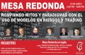 ROMPIENDO MITOS Y PARADIGMAS CON EL USO DE MODELOS EN RIESGOS Y TRADING