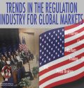 Trends in the Regulation Industry for Global Markets