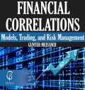 Financial Correlations (Models, Trading, and Risk Management)