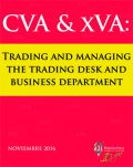 CVA & xVA: Trading and managing  the trading desk and business department