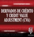 Derivados de Crédito y Credit Value Adjustment (CVA)